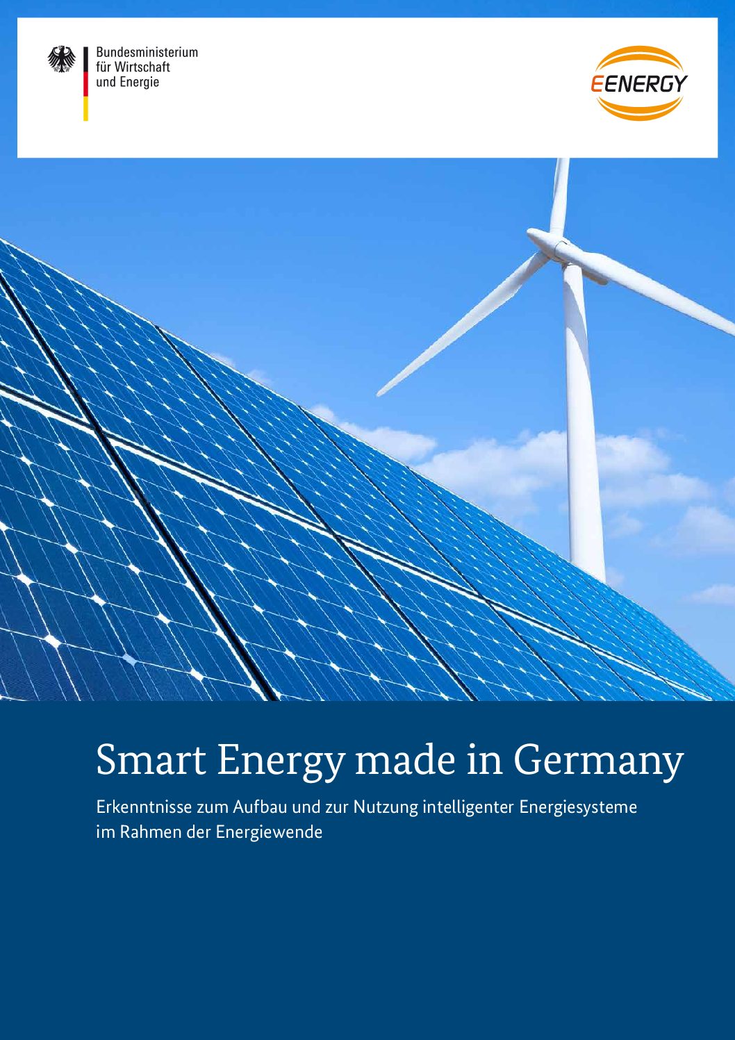 Smart Energy made in Germany E-Energy Abschlussbericht